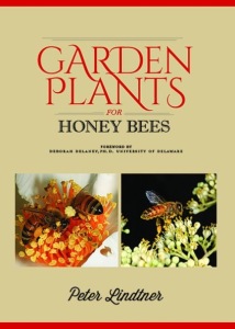 Garden Plants for Honey Bees by Peter Lindtner